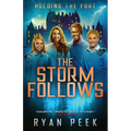 Holding the Fort: The Storm Follows