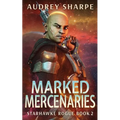 Marked Mercenaries