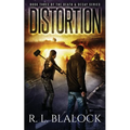 Distortion: A Zombie Apocalypse Novel