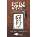 Indian Annie: A Grandmother's Story