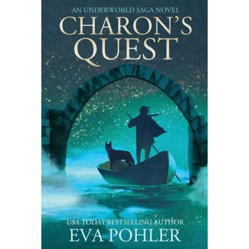 Charon's Quest: An Underworld Saga Novel
