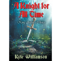 A Knight for All Time: King Arthur's Choice