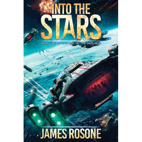 Into the Stars: Book One