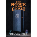 The Monster in the Closet