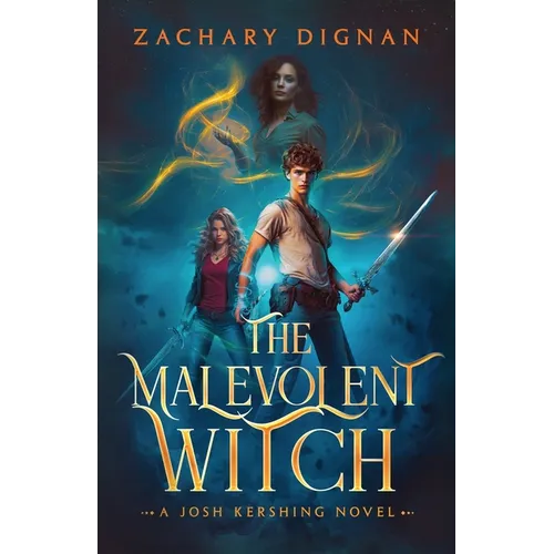 The Malevolent Witch: A Josh Kershing Novel