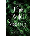 The Wild Mother