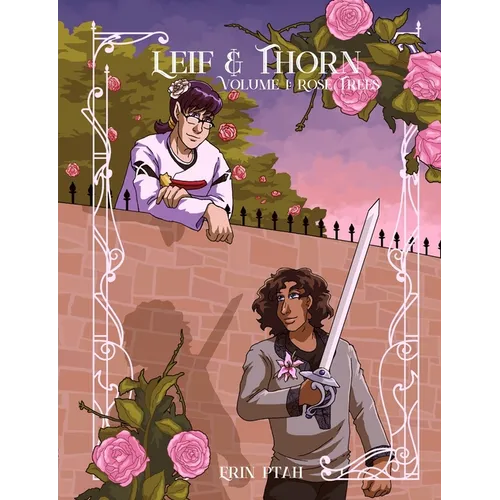 Leif & Thorn 1: Rose Trees