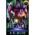 An Alien for Her Heart: A Sci-fi Alien Romance