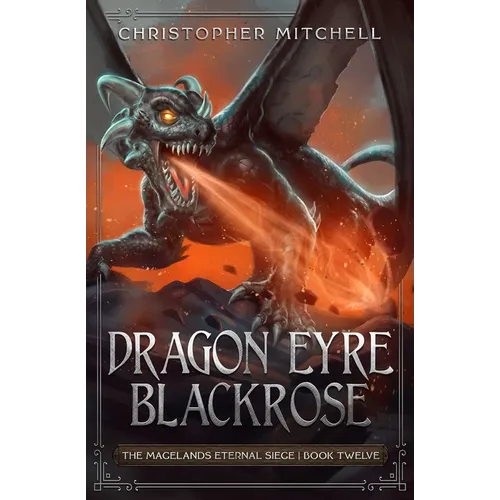 Dragon Eyre Blackrose