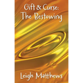 Gift & Curse: The Bestowing