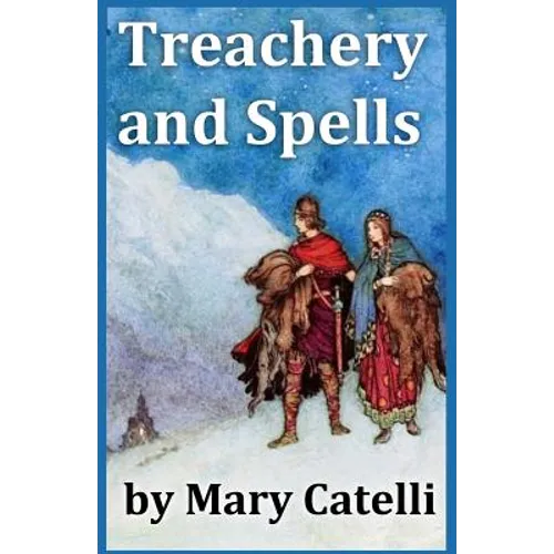 Treachery And Spells