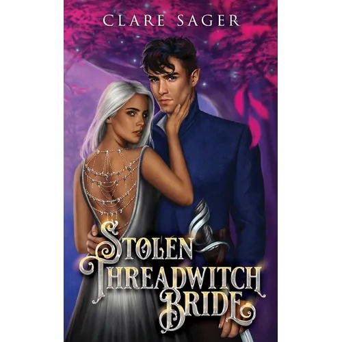 Stolen Threadwitch Bride