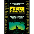From a Certain Point of View: The Empire Strikes Back (Star Wars)