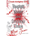 Vampires, Whiskey, and Southern Charm