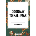 Doorway to Kal-Jmar