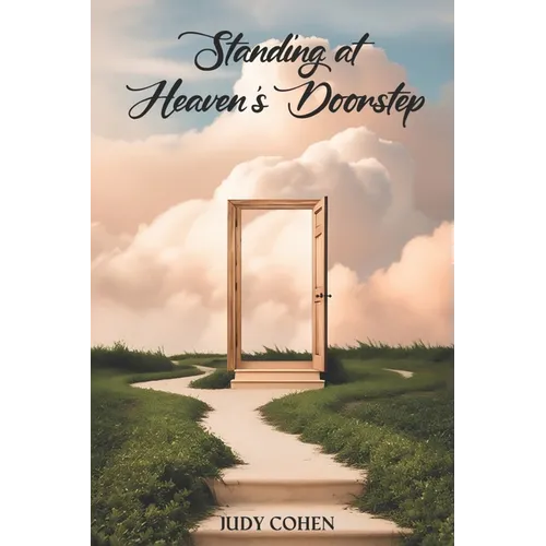 Standing At Heaven's Doorstep