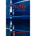 Firefly: A Novel of the Far Future
