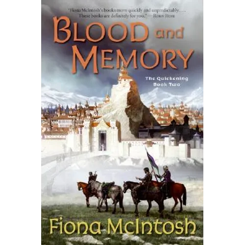 Blood and Memory: The Quickening Book Two