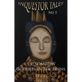 Inquestor Tales Five: Goddess in the Ruins: The ongoing serializing of S.P. Somtow's space opera galactic epic Inquestor seires