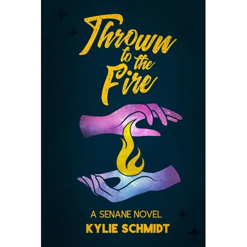 Thrown to the Fire