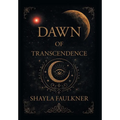 Dawn of Transcendence