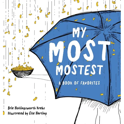 My Most Mostest