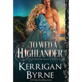 To Wed a Highlander