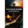 Tales in Firelight and Shadow