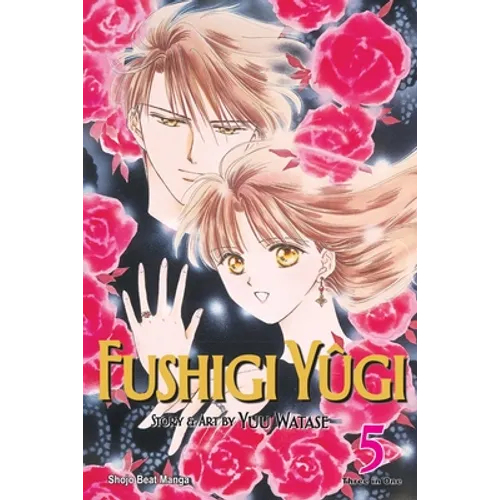 Fushigi Yûgi (Vizbig Edition), Vol. 5