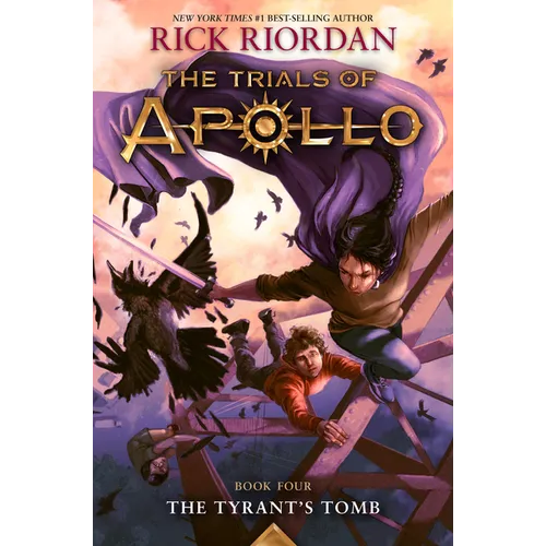 Tyrant's Tomb, The-The Trials of Apollo, Book Four - Hardcover