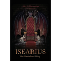 Isearius: The Banished King