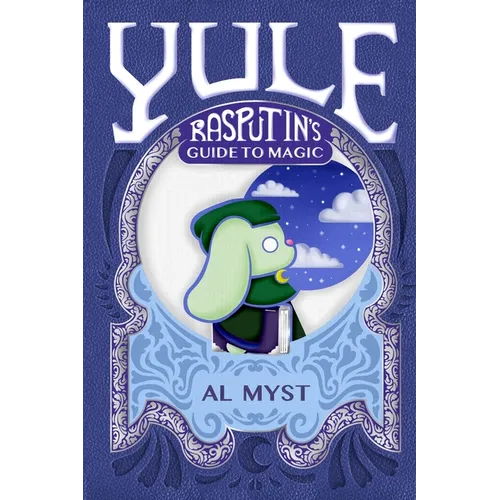 Rasputin's Guide to Magic: Yule