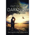 Out of the Darkness: Book 5 of The Light Series