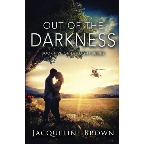 Out of the Darkness: Book 5 of The Light Series