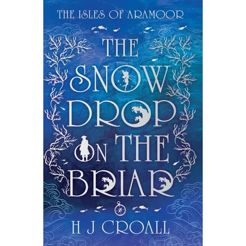 The Snowdrop on The Briar