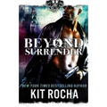 Beyond Surrender