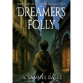Dreamer's Folly