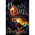 Broken of Fire