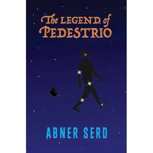 The Legend of Pedestrio