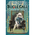 The Bugle Call: Song of War, Vol. 6