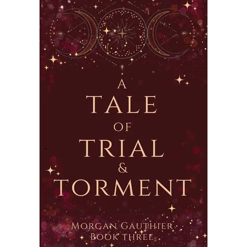 A Tale of Trial and Torment