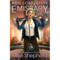 Kris Longknife Emissary