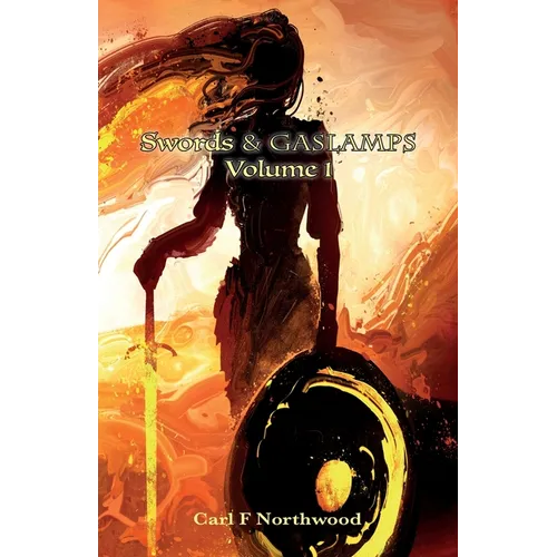 Swords & Gaslamps. Volume 1