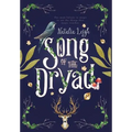 Song of the Dryad