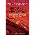 The Book of Dust: The Secret Commonwealth (Book of Dust, Volume 2)