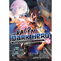 The Raven Dark Hero Vol.1