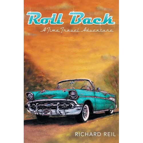 Roll Back: A Time Travel Adventure