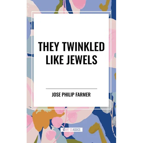 They Twinkled Like Jewels