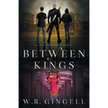 Between Kings
