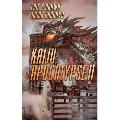 Kaiju Apocalypse II